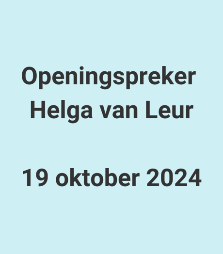 Openingspreker Helga Van Leur 2000 X 666