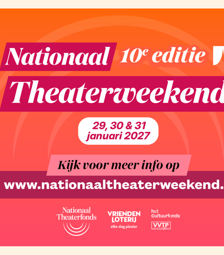 Nationaal Theater Weekend 2027 Breed