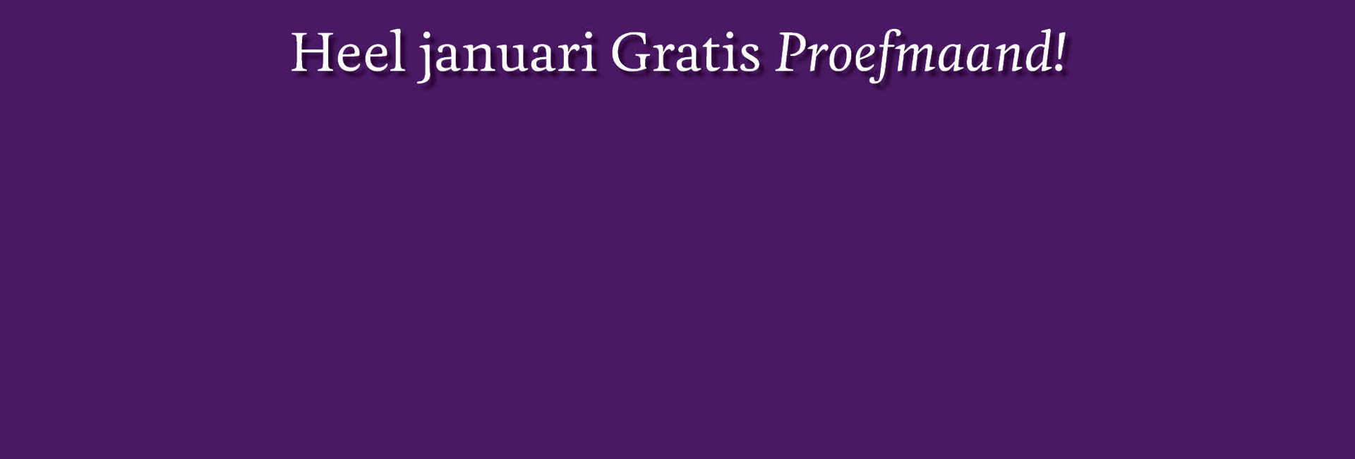 Heel Januari Gratis Proefmaand Website (1)