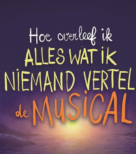 Millennium Theater Hoe Overleef Ik Alles Wat Ik Niemand Vertel De Musical (Onbekend) TITELBEELD 4, Na 3 April Min Nieuw